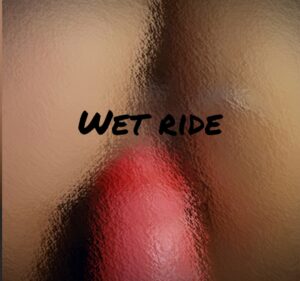 Wet Ride